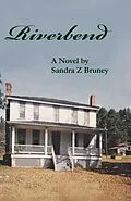 E-Book (epub) Riverbend von Sandra Bruney