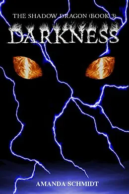 ePUB Shadow Dragon (Book 3): Darkness von Amanda Schmidt