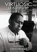 E-Book (epub) Virtuosic Leadership von Linda Henry Grootboom