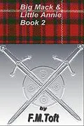 E-Book (epub) Big Mack and Little Annie Book 2 von F. M. Toft