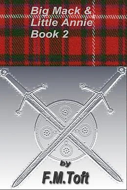 E-Book (epub) Big Mack and Little Annie Book 2 von F. M. Toft
