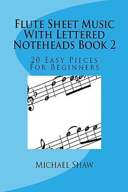 eBook (epub) Flute Sheet Music With Lettered Noteheads Book 2 de Michael Shaw