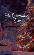 E-Book (epub) On Christmas Eve von J. Martin Turner