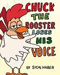 E-Book (epub) Chuck The Rooster Loses His Voice von Sigal Haber