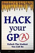 E-Book (epub) Hack Your GPA von Stephen H. King