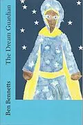 E-Book (epub) The Dream Guardian von Ben Bennetts