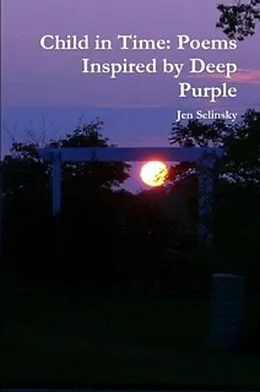 E-Book (epub) Child in Time: Poems Inspired by Deep Purple von Jen Selinsky