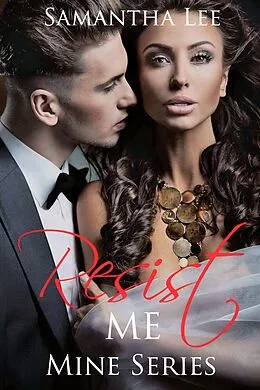E-Book (epub) Resist Me von Samantha Lee
