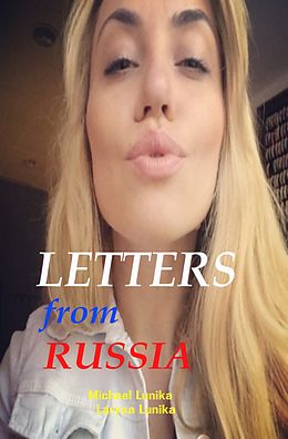 E-Book (epub) Letters from Russia von Michael Lunika