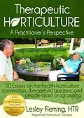 E-Book (epub) Therapeutic Horticulture A Practitioner's Perspective von Lesley Fleming
