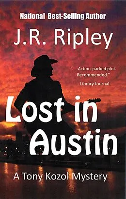 E-Book (epub) Lost in Austin von J. R. Ripley