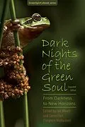 E-Book (epub) Dark Nights of the Green Soul: From Darkness to New Horizons (expanded edition) von The Editors, Ian Mowll, Santoshan (Stephen Wollaston)