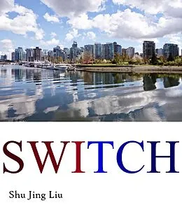 E-Book (epub) Switch von Shu Jing Liu