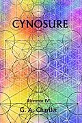 E-Book (epub) Rivermist IV: Cynosure von G. A. Chartier