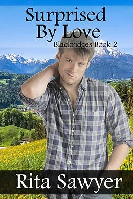E-Book (epub) Surprised By Love (Blackridges, #2) von Rita Sawyer