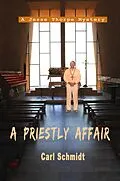 E-Book (epub) A Priestly Affair (Jesse Thorpe Mysteries, #1) von Carl Schmidt