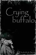 E-Book (epub) Crying Buffalo von Elizabeth de Sousa