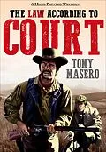 E-Book (epub) The Law According to Court von Tony Masero