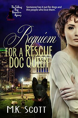 eBook (epub) Requiem for a Rescue Dog Queen de M K Scott