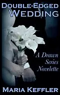 E-Book (epub) Double-Edged Wedding von Maria Keffler