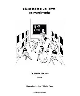 E-Book (epub) Education and EFL in Taiwan: Policy and Practice von Paul Mathews