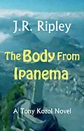 E-Book (epub) The Body From Ipanema von J. R. Ripley