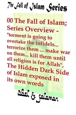 E-Book (epub) The Fall of Islam; Series Overview - von Abe Abel, Sol Solomon