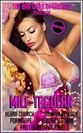 E-Book (epub) MILF-TACULAR von The Bad Girls of Erotica, Alana Church, Summer Gleeson