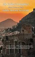 E-Book (epub) My Father's Daughter, From Rome to Sicily von Gilda Morina Syverson