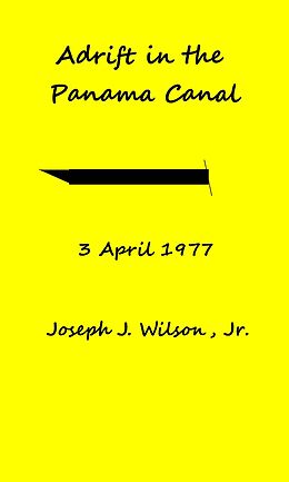 eBook (epub) Adrift in the Panama Canal de Joseph J Wilson