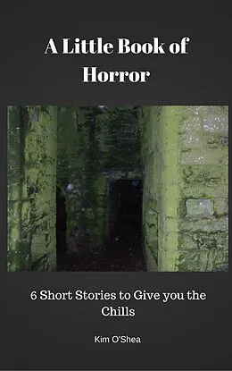E-Book (epub) A Little Book of Horror von Kim O'Shea