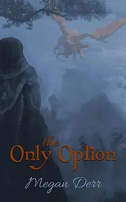 E-Book (epub) The Only Option von Megan Derr