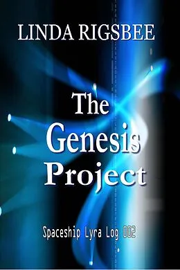 E-Book (epub) The Genesis Project von Linda Rigsbee