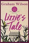 E-Book (epub) Lizzie's Tale von Wilson S Graham