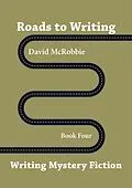 E-Book (epub) Roads to Writing 4. Mystery Fiction von David McRobbie