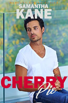 eBook (epub) Cherry Pie (Mercury Rising) de Samantha Kane