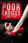 E-Book (epub) Poor Choices: Low Tide von Anastacia Lucretia