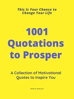 E-Book (epub) 1001 Quotations to Prosper von Mario Maglov
