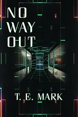 E-Book (epub) No Way Out von T. E. Mark