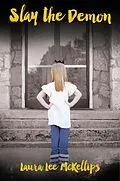 E-Book (epub) Slay the Demon (Briar Wall, #1) von Laura Lee McKellips