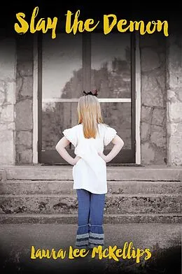 E-Book (epub) Slay the Demon (Briar Wall, #1) von Laura Lee McKellips