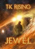 E-Book (epub) Jewel von Tk Rising
