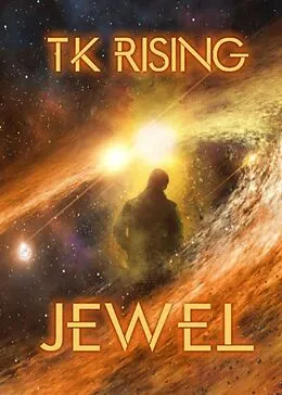 E-Book (epub) Jewel von Tk Rising