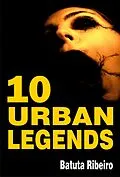 E-Book (epub) 10 Urban Legends von Batuta Ribeiro