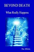 E-Book (epub) Beyond Death - What Really Happens! von The Abbotts