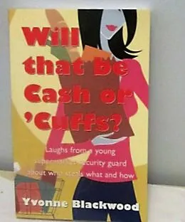 E-Book (epub) Will That Be Cash or 'Cuffs? von Yvonne Blackwood