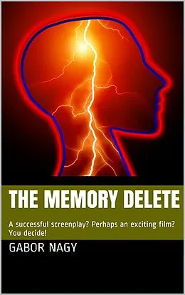 E-Book (epub) The Memory Delete von Gabor Nagy