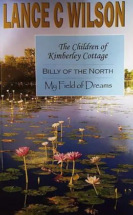 E-Book (epub) The Children of Kimberley Cottage von Lance C Wilson