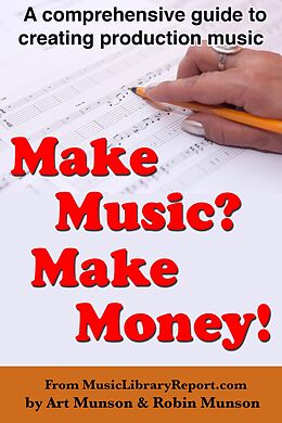 eBook (epub) Make Music? - Make Money! de MunsonLLC