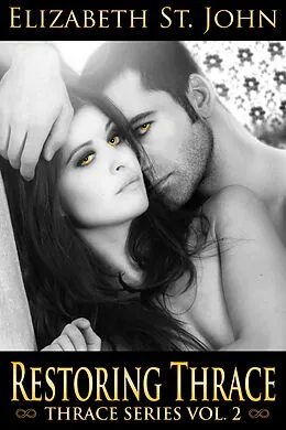E-Book (epub) Restoring Thrace Vol.2 von Elizabeth St. John